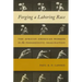 Forging a Laboring Race: The African American Worker in the Progressive Imagination