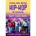 Doing and Being Hip-Hop in School: Best.Class.Ever.