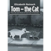 Tom - the Cat: The Life and Work of Tom Cat in Sonnets