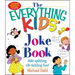 The Everything Kids' Joke Book: Side-Splitting, Rib-Tickling Fun