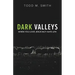 Dark Valleys: When You Love Jesus But Hate Life