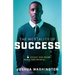 The Mentality of Success: Activate Your Dreams, Unlock Your Potential