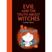 Evie and the Truth about Witches