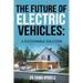 The Future of Electric Vehicles: A Sustainable Solution