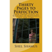 Thirty Pages to Change Your Life: Four Short Steps to Walking in Happiness All the Time