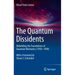 The Quantum Dissidents: Rebuilding the Foundations of Quantum Mechanics (1950-1990)