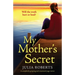 My Mother's Secret: A completely gripping and emotional page-turner