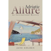 Adriatic Allure: An International Mystery