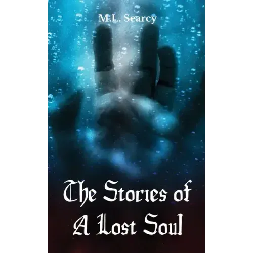The Stories of A Lost Soul