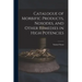 Catalogue of Morbific Products, Nosodes, and Other Remedies in High Potencies