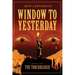 Window To Yesterday: The Torchbearer
