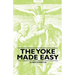 The Yoke Made Easy