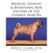 Medical, Genetic & Behavioral Risk Factors of the Chinese Shar Pei