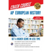 Ap(r) European History Crash Course, Book + Online: Get a Higher Score in Less Time