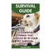 Survival Guide: 25 Essential Things That Should Be In Your Pet Survival Kit