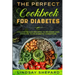 Diabetic Diet: THE PERFECT COOKBOOK FOR DIABETES - 100 Low Sugar Recipes To Reverse an Improve Your Diabetic Condition