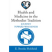 Health and Medicine in the Methodist Tradition