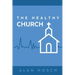 The Healthy Church