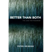 Better than Both: The Case for Pessimism