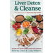 Liver Detox & Cleanse: The Natural Way to Improving Liver Health