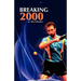 Breaking 2000