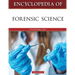 Encyclopedia of Forensic Science, Third Edition (Ls Edition)