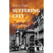 Into the Suffering City: A Novel of Baltimore