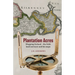 Plantation Acres: Mapping Ireland, the Irish land surveyor and his maps