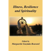 Illness, Resilience and Spirituality