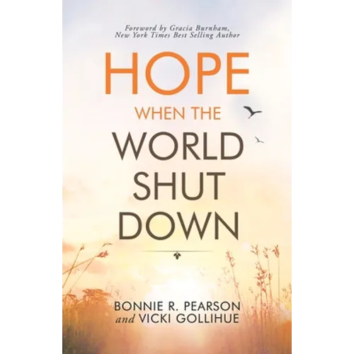 Hope When the World Shut Down