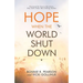 Hope When the World Shut Down