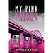 My Pink Prison: A Memoir