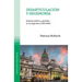 Desarticulación y hegemonía: Sistema político y partidos en la Argentina (1999-2007)