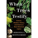 When Trees Testify: Science, Wisdom, History, and America's Black Botanical Legacy