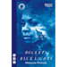 Rockets and Blue Lights (National Theatre Edition)