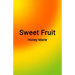 Sweet Fruit