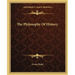 The Philosophy Of History