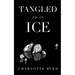 Tangled Up in Ice