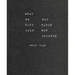 Robert Frank: What We Have Seen