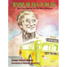 Beyond the Back of the Bus: Miss Rosa Parks and the Civil Rights Movement