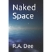 Naked Space