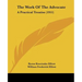 The Work Of The Advocate: A Practical Treatise (1911)