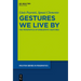 Gestures We Live by: The Pragmatics of Emblematic Gestures