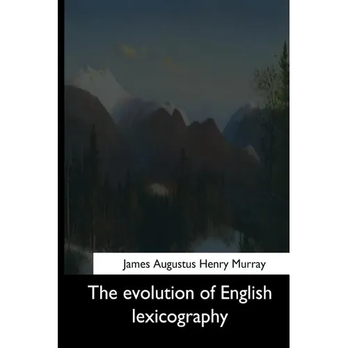 The Evolution of English Lexicography