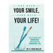 Get Back Your Smile, Take Back Your Life!: How to Artistically Create Remarkable Dental Results for the Remarkable You