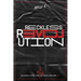 Reckless Love Revolution: Revolution involves many but always starts with one.