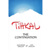 Tihkal: A Continuation