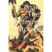 Conan, The Defining Stories (Official Edition)