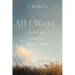 All I Want...: Is for You to Hear What I Hear