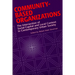 Community-Based Organizations: The Intersection of Social Capital and Local Context in Contemporary Urban Society